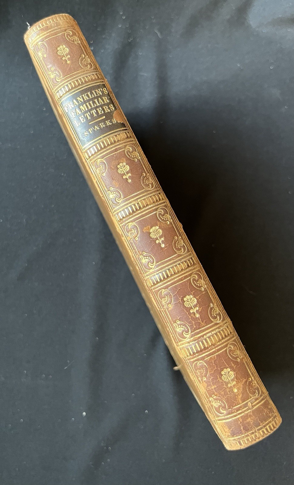 Familiar Letters & Misc Papers of Benjamin Franklin SIGNED by Jared Sparks-1833