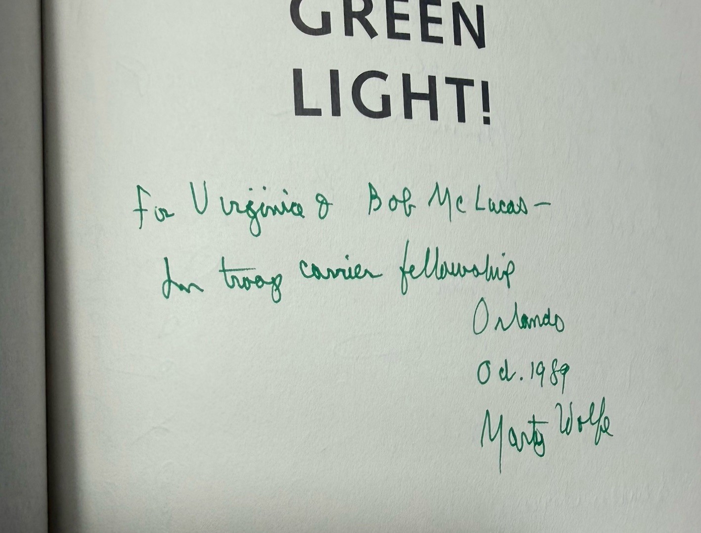 Green Light!, Martin Wolfe, SIGNED By Troops 1st Edition/1st Printing, 1989