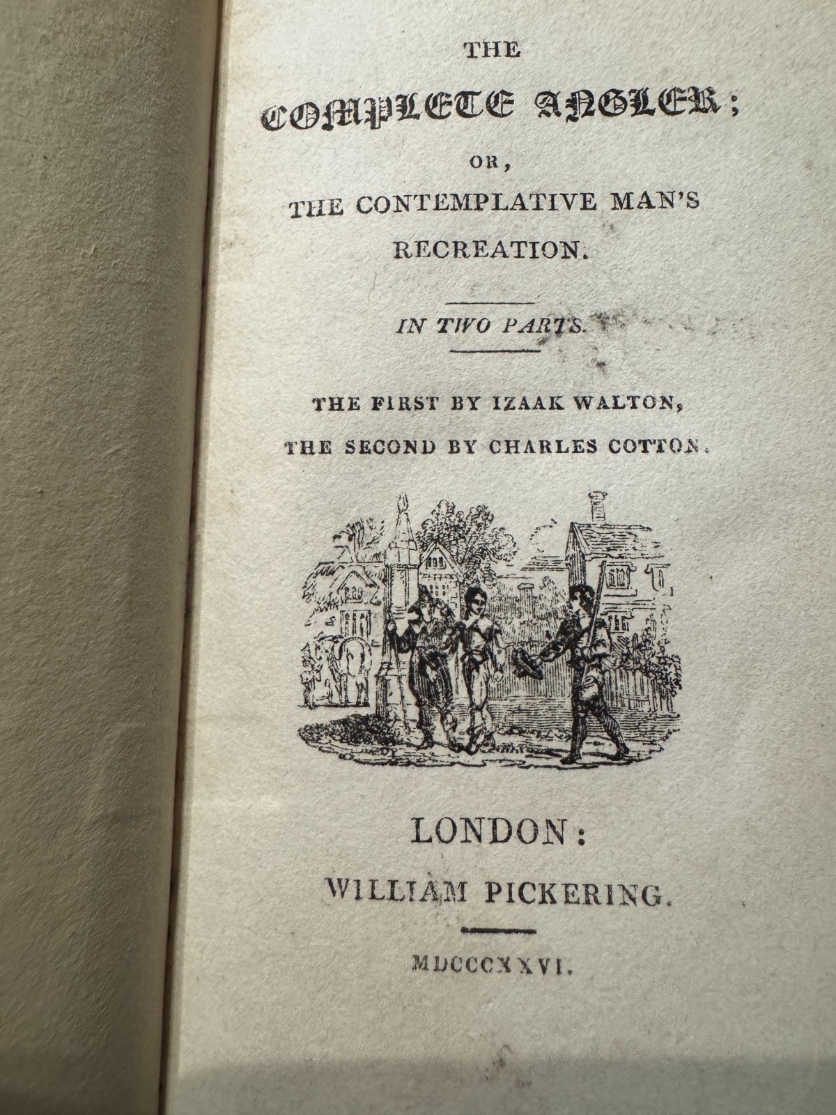 Walton’s Angler, Pickering 1826 Izaak Walton / Charles Cotton – Rare Beauty