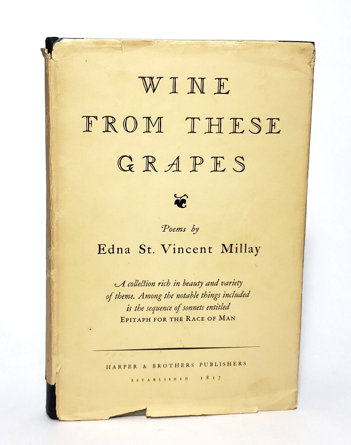 Wine From These Grapes Edna St Vincent Millay 1934 First Edition/Printing HC$DJ