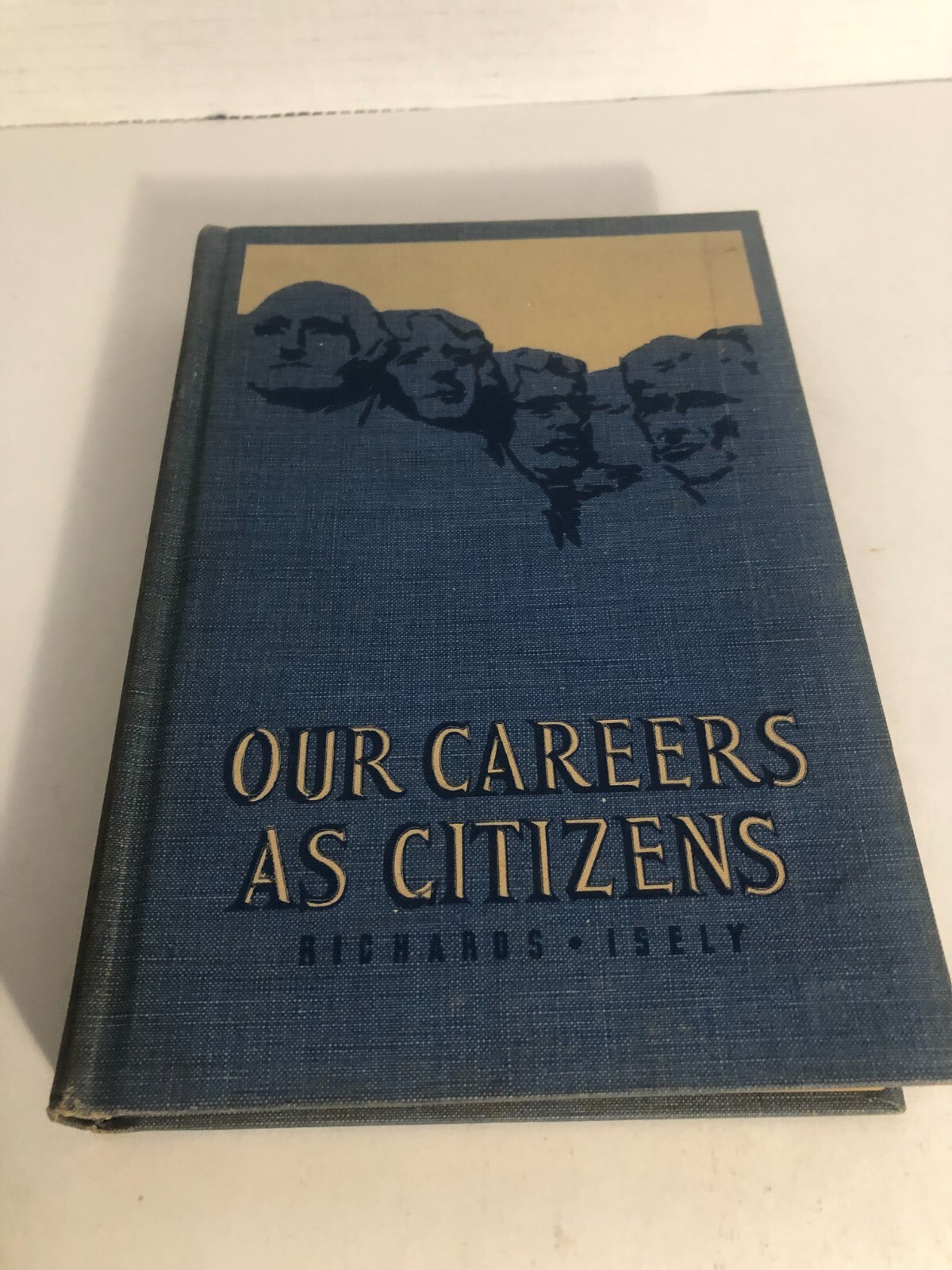 Our Careers as Citizens by W. M. Richards and Bliss Isely 1948 Hardcover