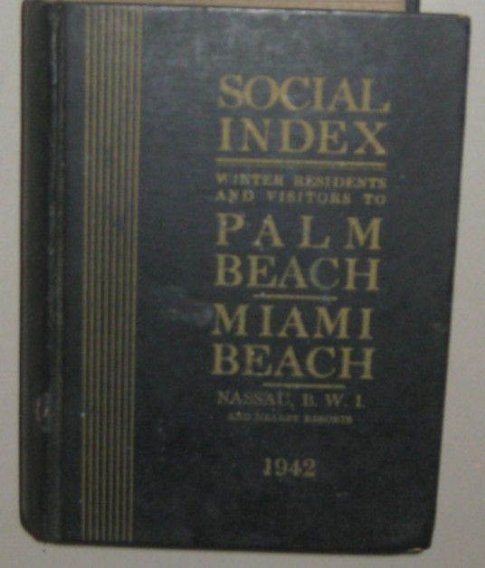 Social Index Winter Residents And Visitors To Palm Beach Miami Beach Nassau 1942