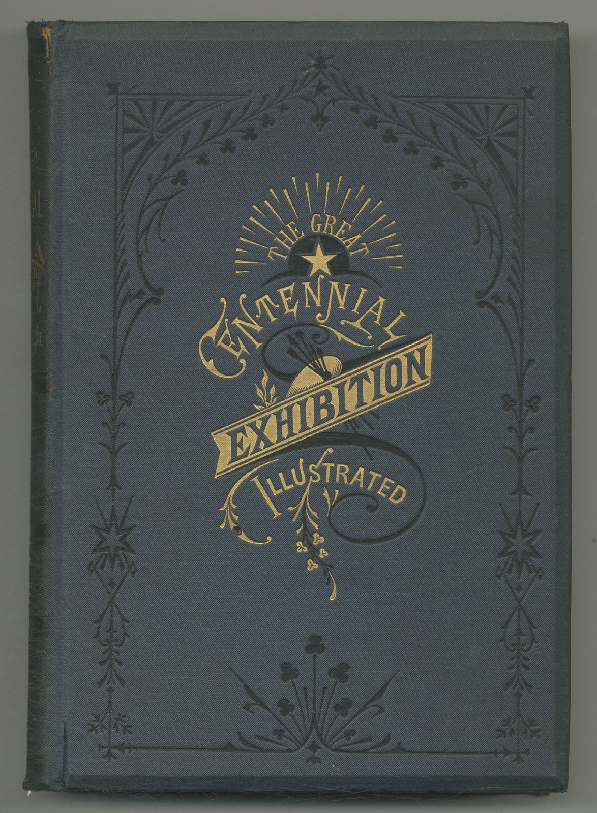Phillip T SANDHURST / The Great Centennial Exhibition 1st Edition 1876
