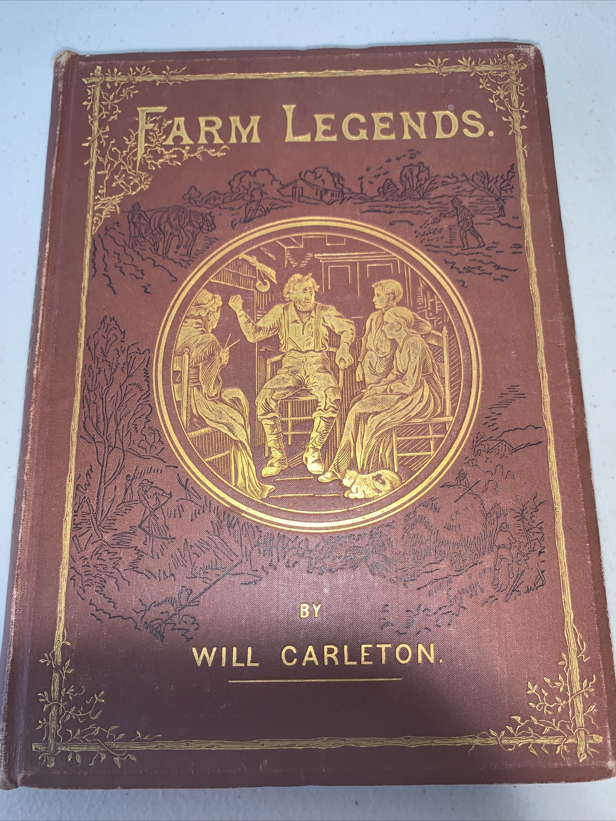 1875 Antique Book: Farm Legends By Will Carleton