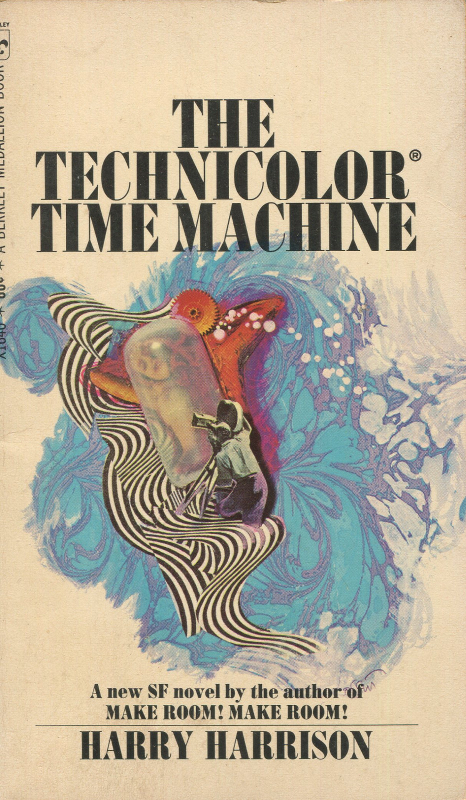 The Technicolor Time Machine (Good) X1640 Harry Harrison 1968