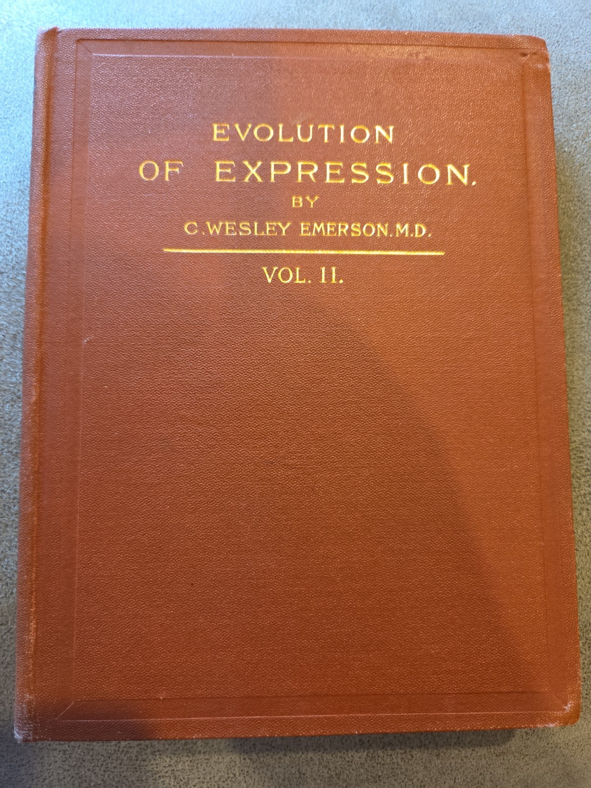 Evolution of Expression; Volume 2 by Charles Wesley Emerson 1891