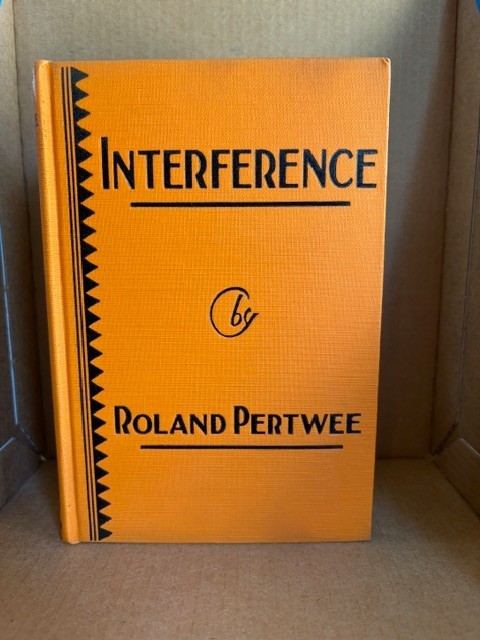 Interference by Roland Pertwee. Grosset & Dunlap Photoplay in dust jacket