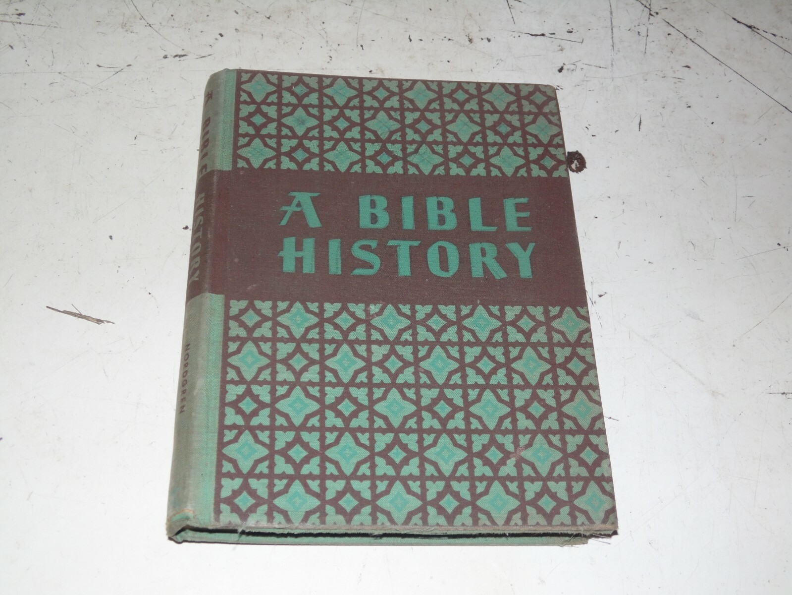 A Bible History for Schools, Confirmation Classes etc J. Vincent Nordgren 1947