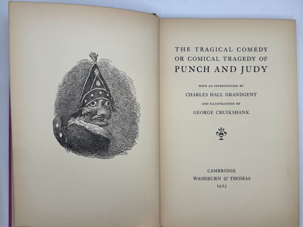 1925 Tragical Comedy or Comical Tragedy of Punch and Judy illus. Cruikshank
