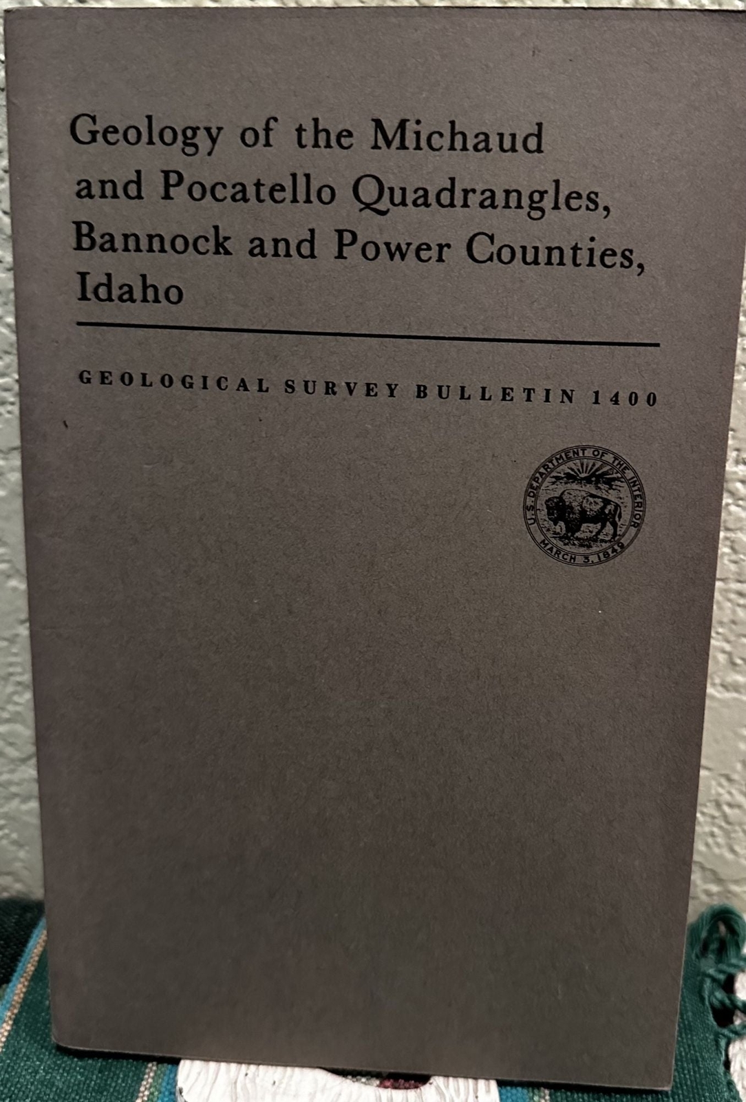 Donald E Trimble / Geology of the Michaud and Pocatello quadrangles Bannock 1st