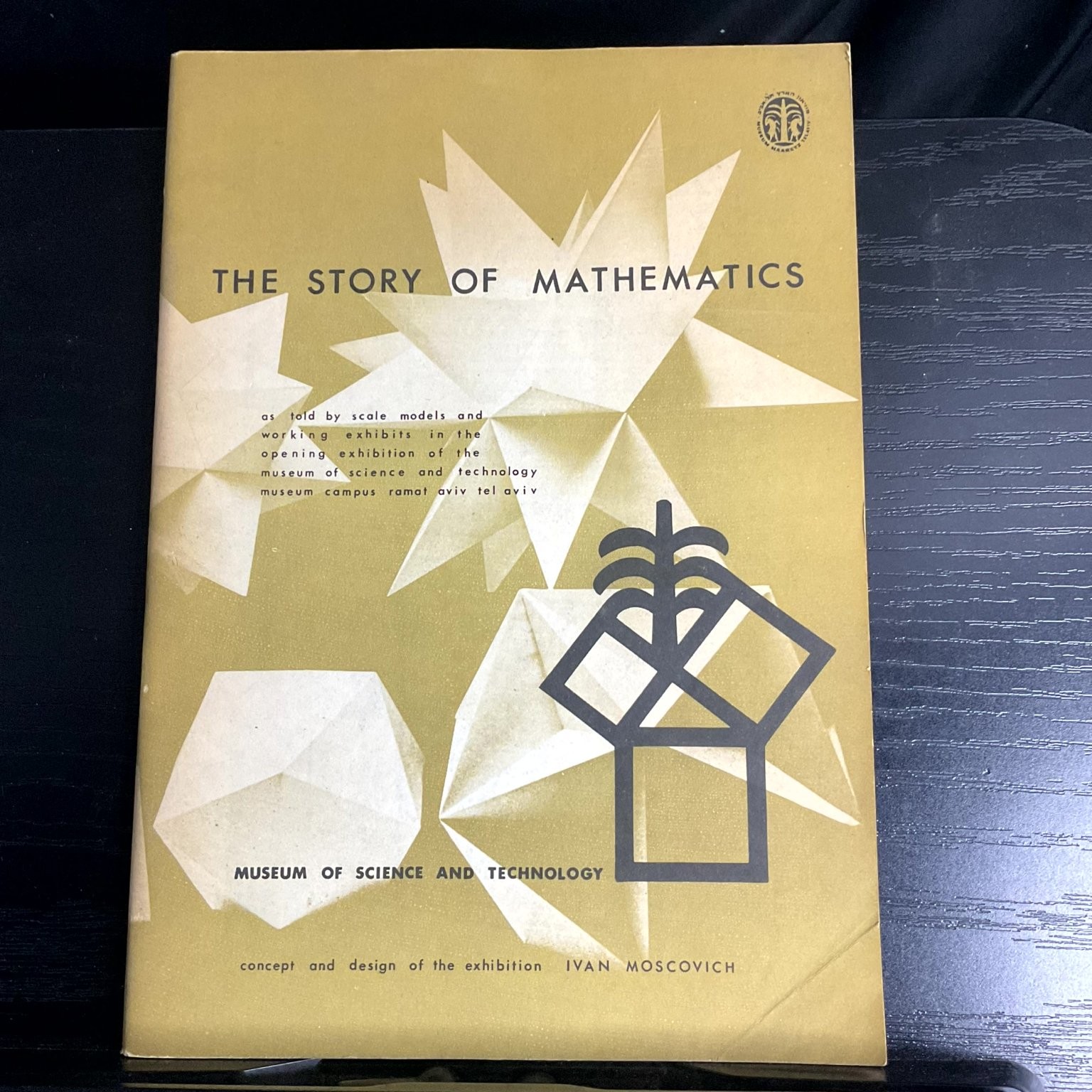 THE STORY OF MATHEMATICS IVAN MOSCOVICH 1st Ed 1964 Illustrated Museum Exhibit