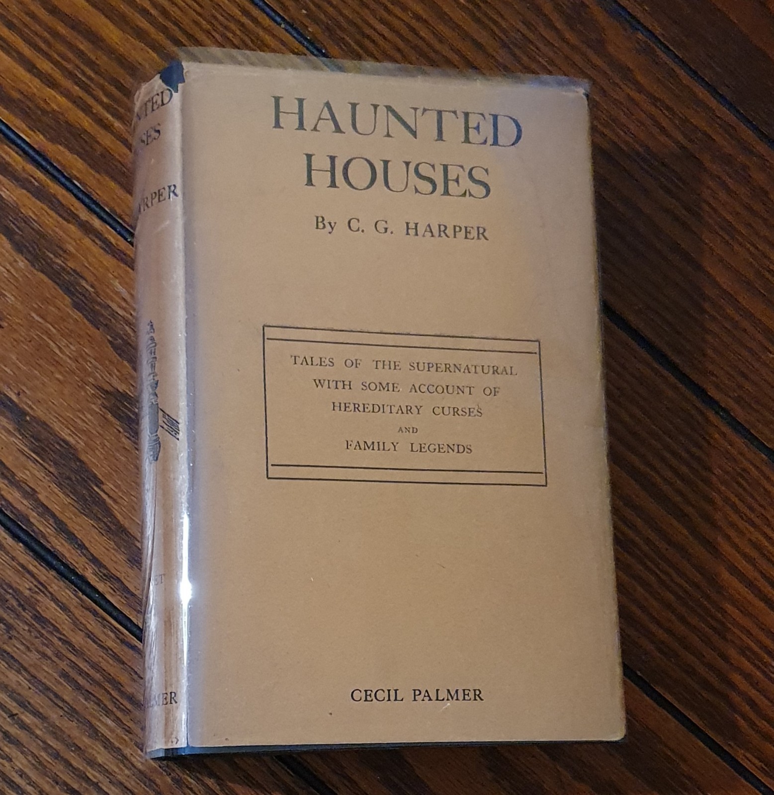 C.G. Harper HAUNTED HOUSES + 1932 in DW + Ghost Stories + BRIGHT COPY +