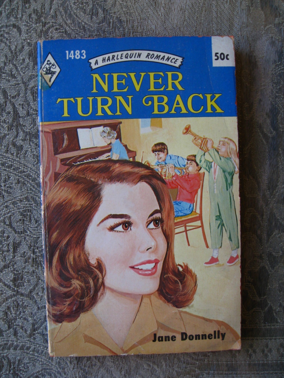Jane Donnelly – Never Turn Back (Harlequin Romance #1483) 1971 – paperback