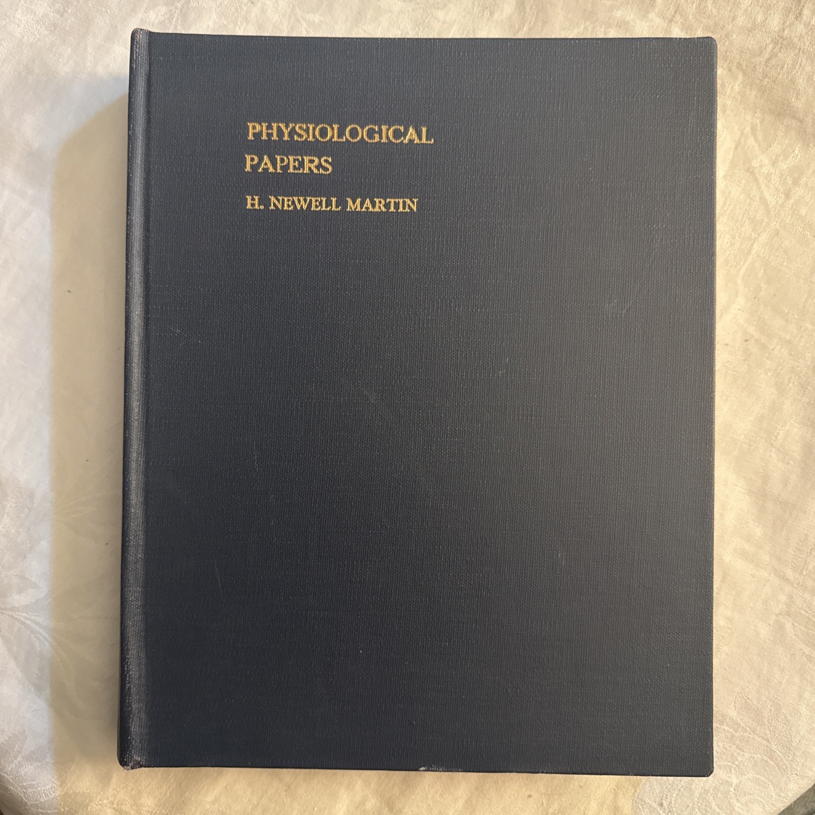 H. NEWELL MARTIN Physiological Papers 1895 1st Ed – MOUNTCASTLE Association