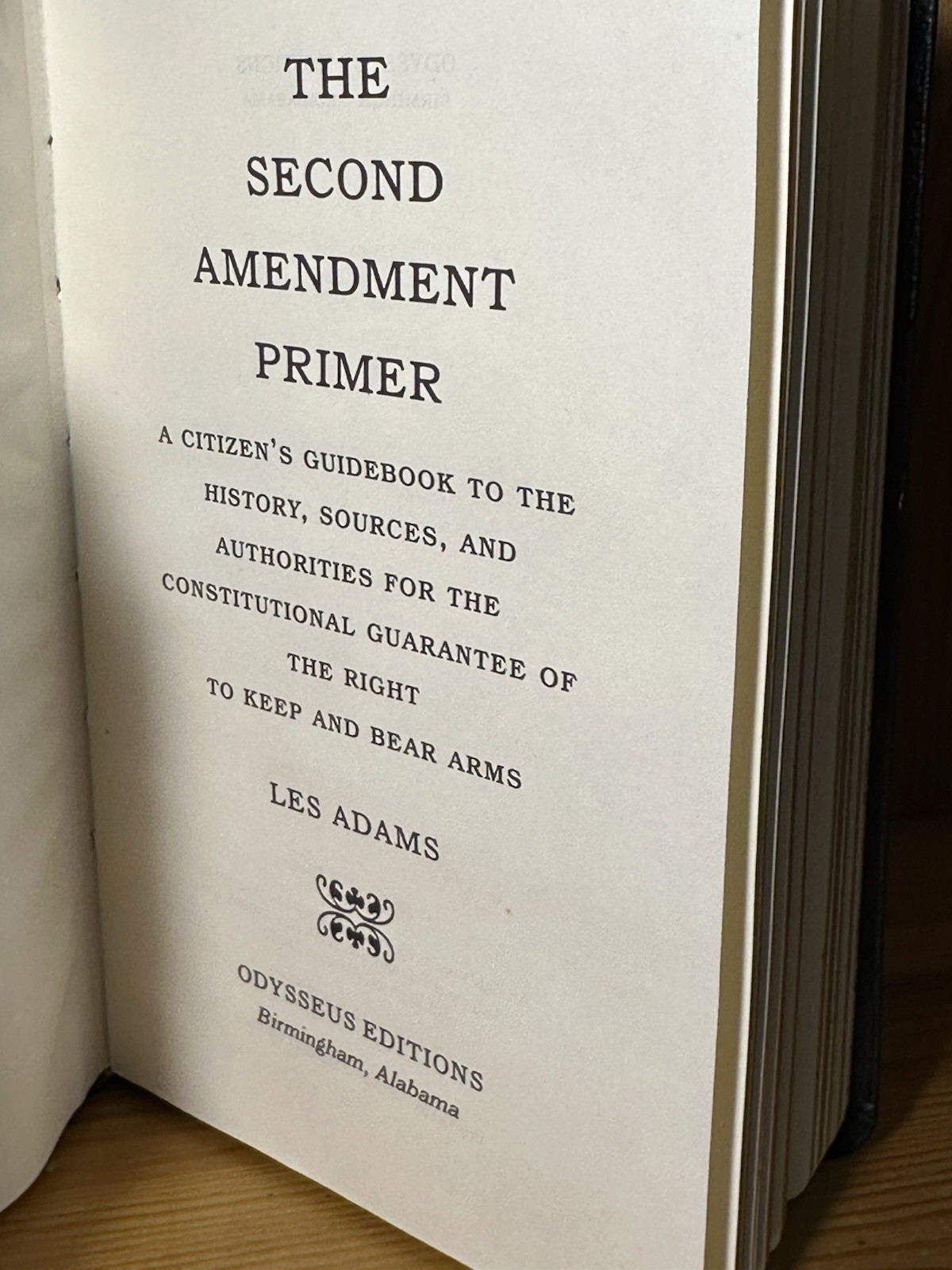 THE SECOND AMENDMENT PRIMER Leather & Gold Gilt Edges 1996 Les Adams GUN RIGHTS