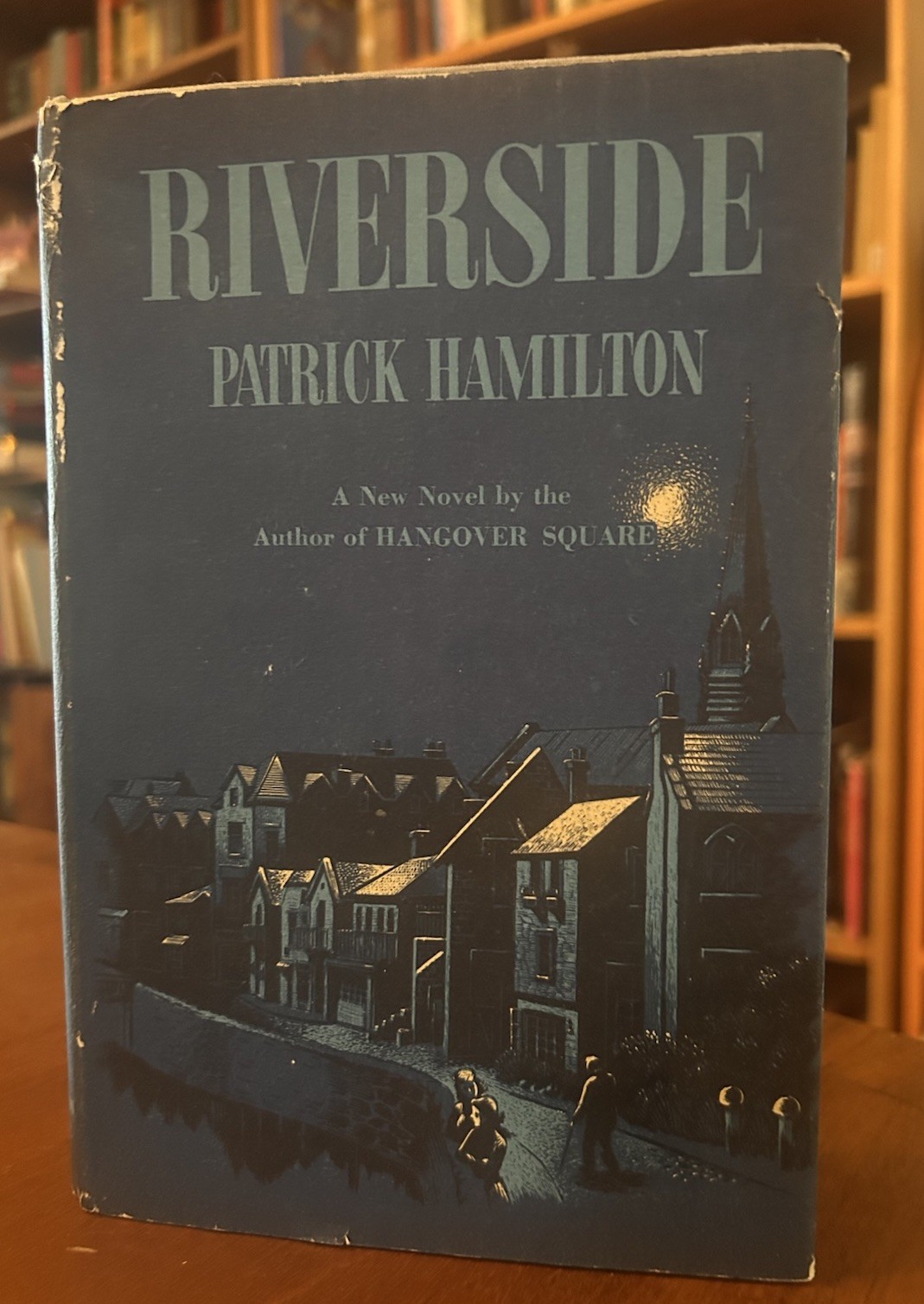 Stated 1st Print RIVERSIDE By Patrick Hamilton 1947 HCDJ VG+ PRISTINE