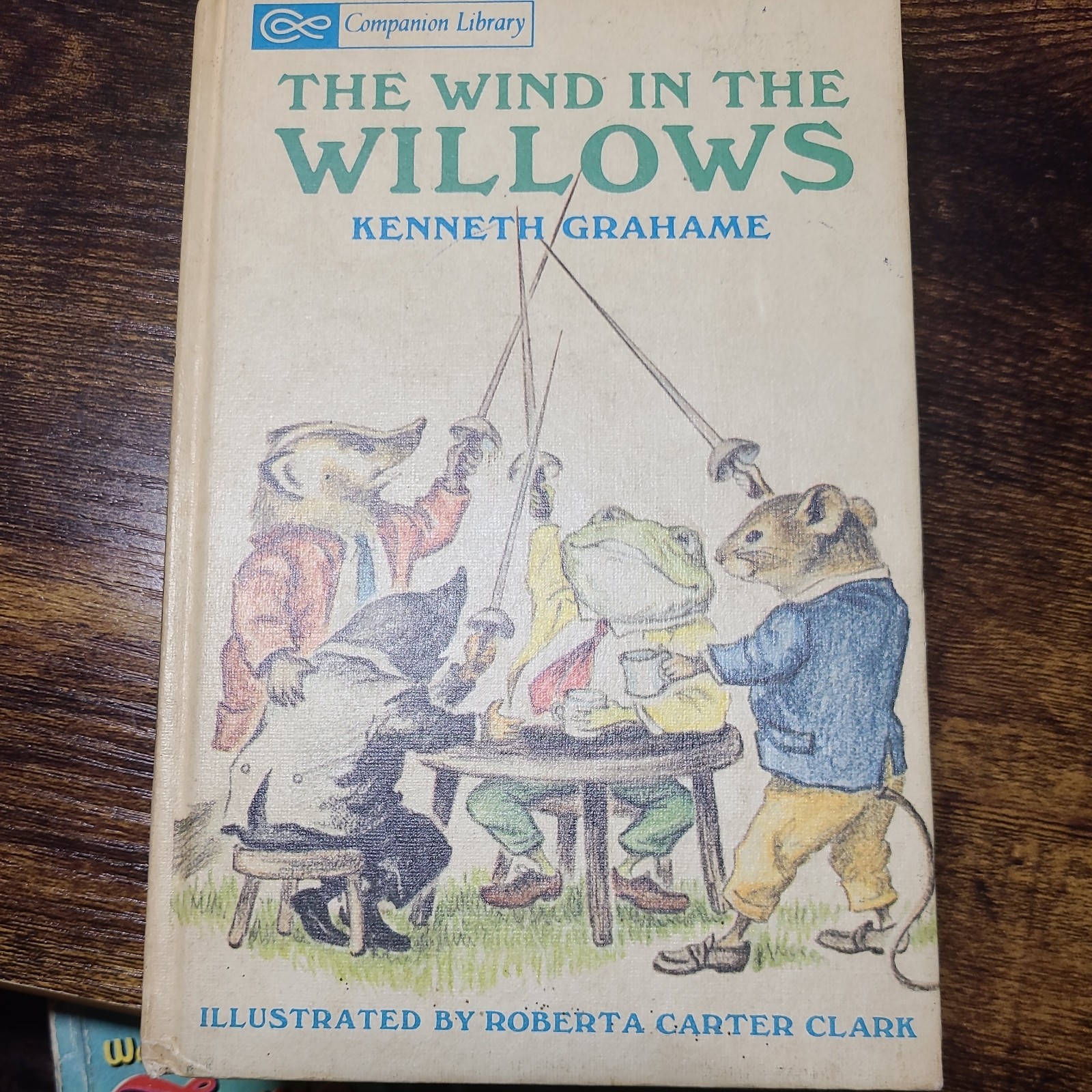The Wind In The Willows 1966 K. Grahame, Illustrated by Roberta Clark. Companion