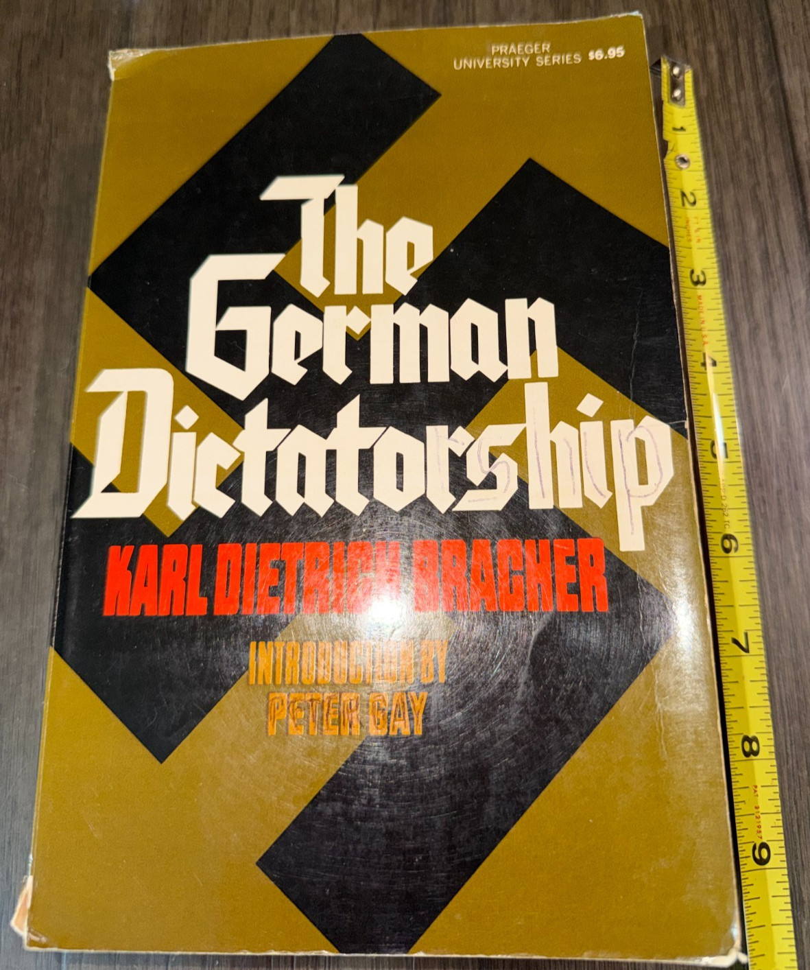 The German Dictatorship Karl Dietrich Bracher 5th Printing 1974 Praeger WW2