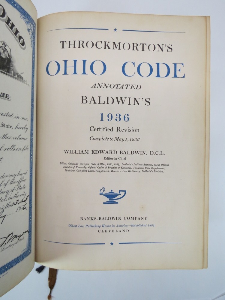 THROCKMORTON’S OHIO CODE ANNOTATED BALDWINS 1936 by William Edward Baldwin 1936