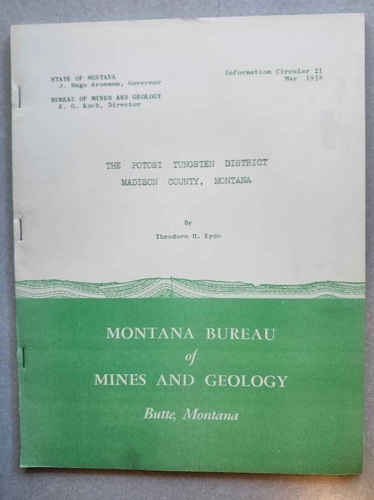 Potosi Tungsten District Madison County Montana Bureau of Mines and Geology 1958