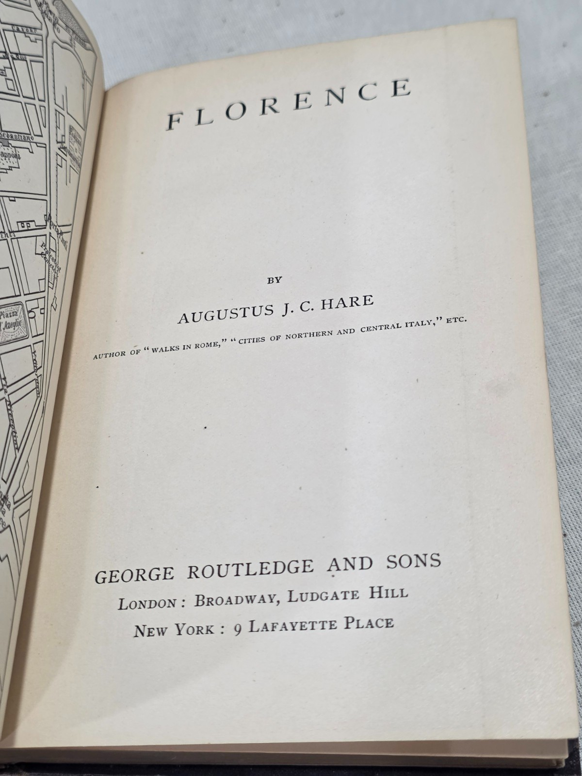 Florence by Augustus J.C. Hare Published by George Rutledge and Sons