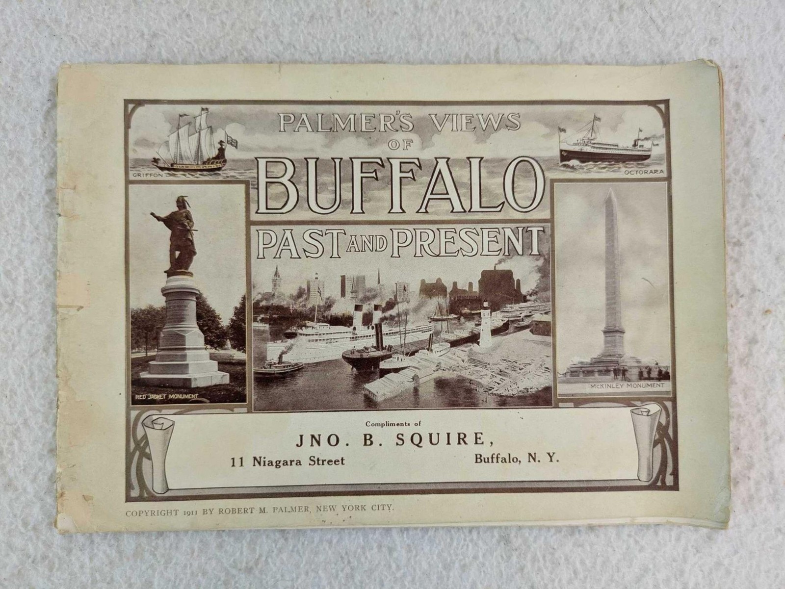 PALMER’S VIEWS OF BUFFALO PAST AND PRESENT 1911 Robert M. Palmer New York