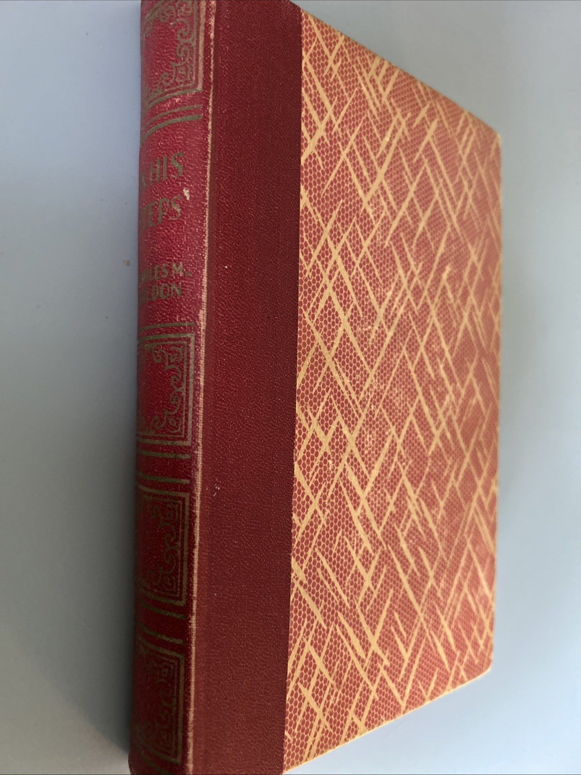 In His Steps By Charles M. Sheldon Vintage Hardcover Book