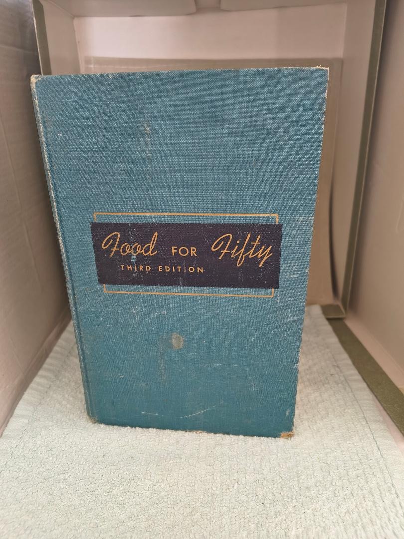 1955 3rd Edition Cookbook Food for Fifty Pages 444 Hard Cover