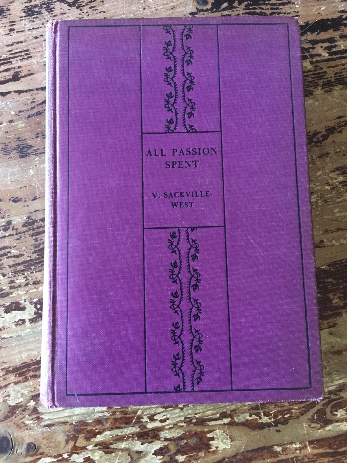 Vita Sackville-West / All Passion Spent / 1932/ Free Shipping!