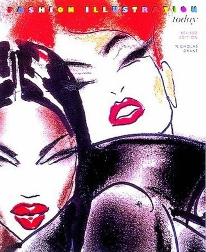 Fashion Illustration Today by Drake, Nicholas Paperback Book The Fast Free