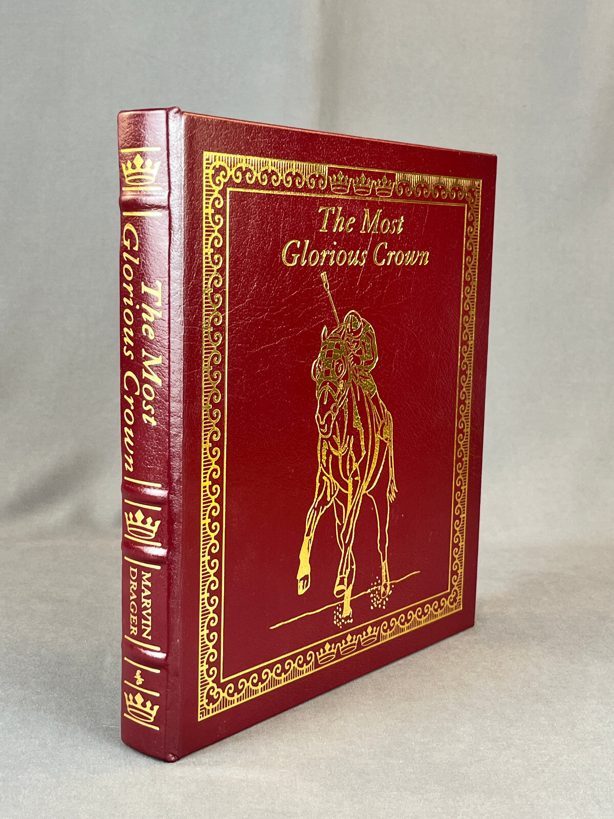 Easton Press THE MOST GLORIOUS CROWN – Marvin Drager Leather Bound Book w/Plate