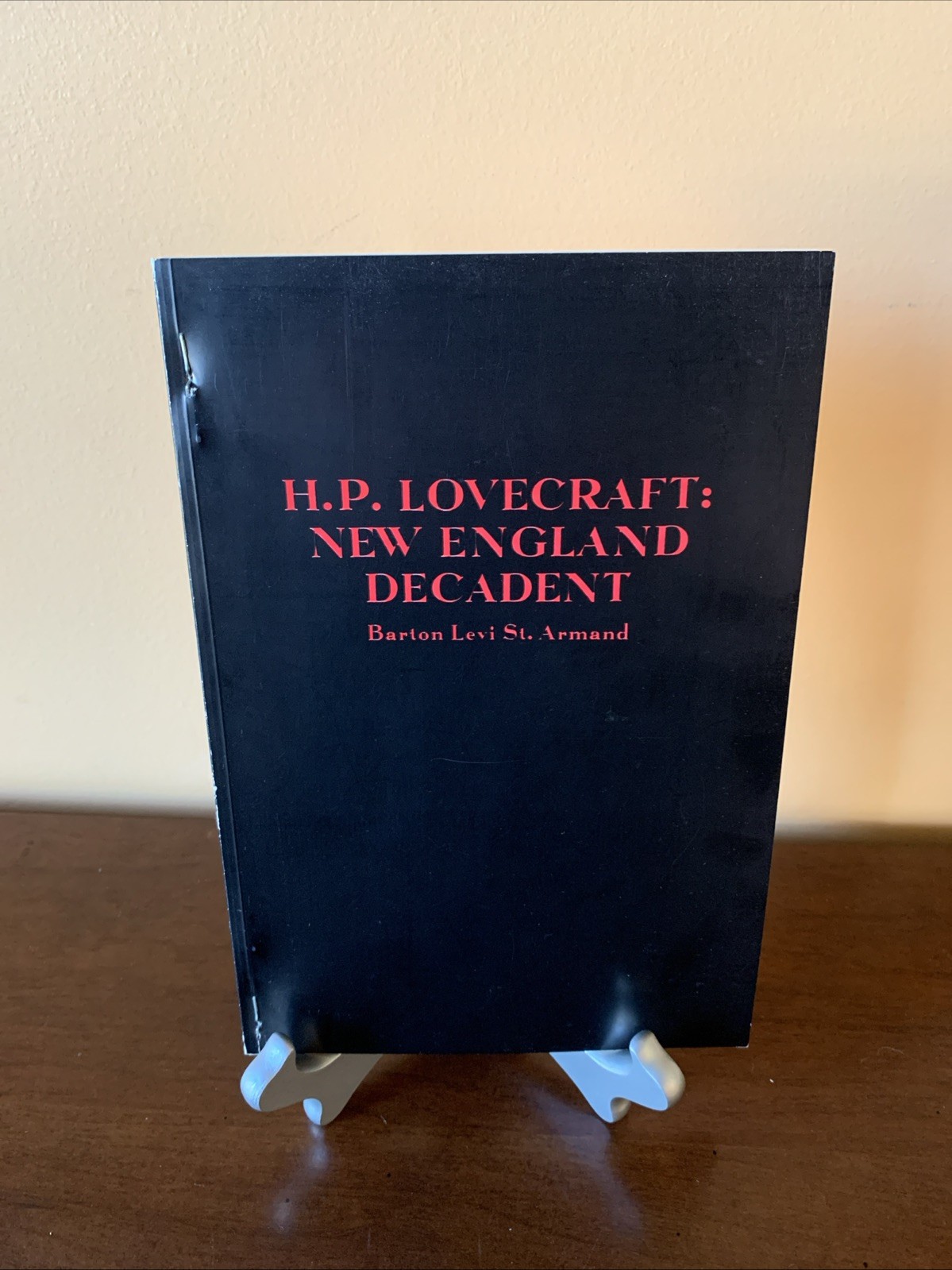 H.P. Lovecraft: New England Decadent By Barton Levi St. Armand First Editio 1979