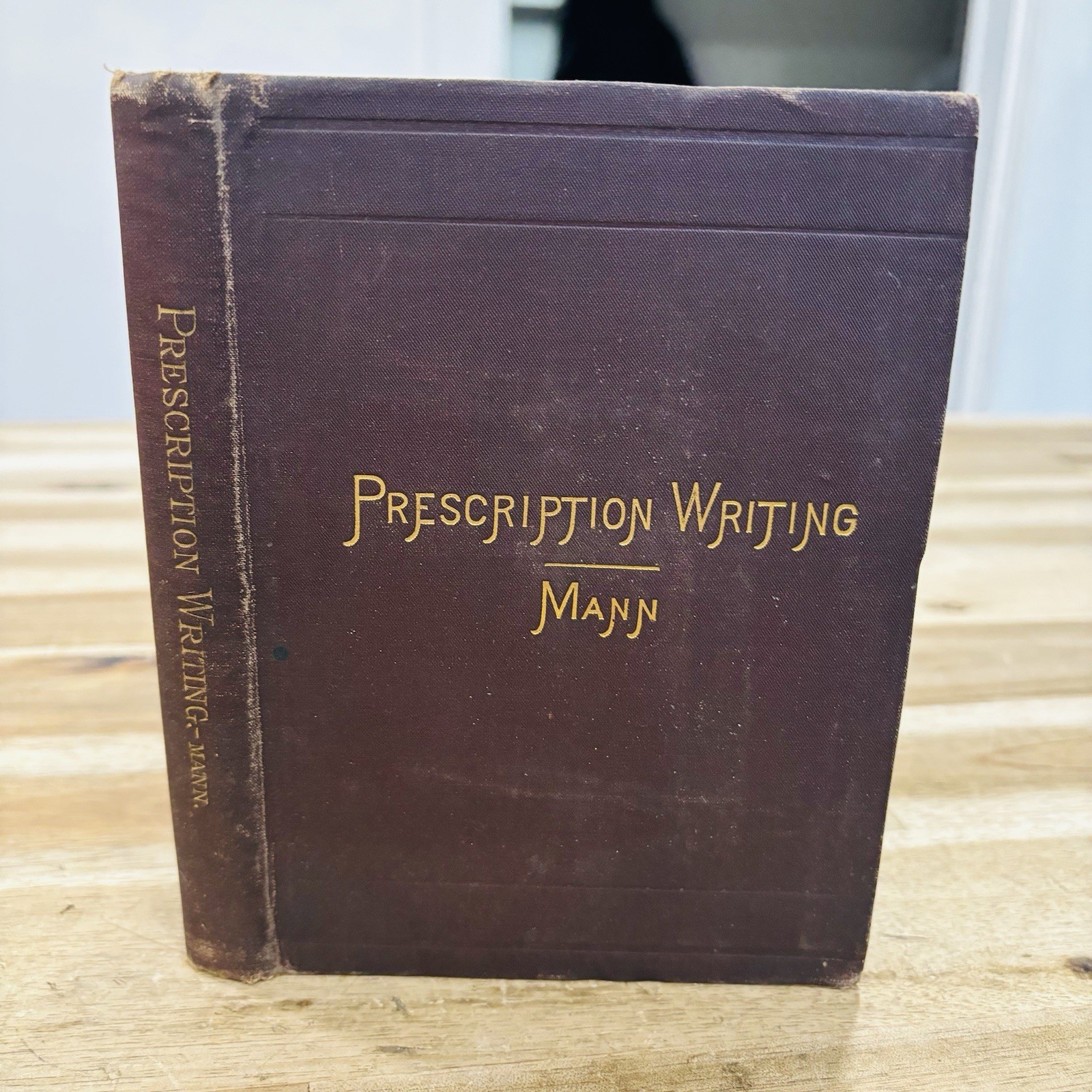 Antique medical book Manual of Prescription Writing textbook Matthew Mann 1890