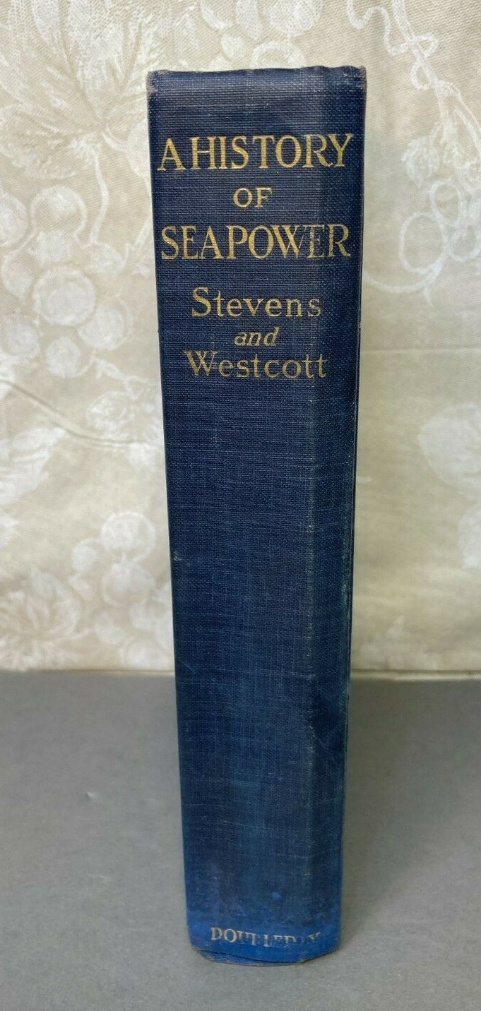 A History of Sea Power by Stevens & Westcott