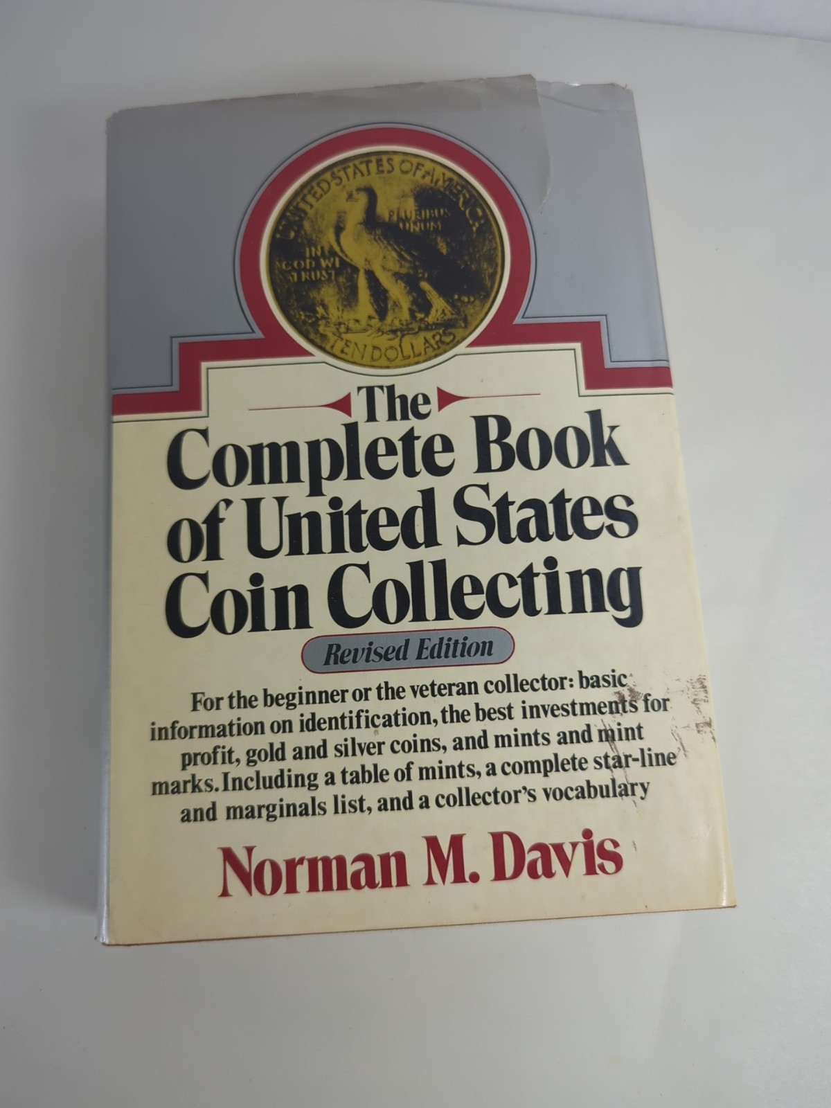 Norman Davis THE COMPLETE BOOK OF UNITED STATES COIN COLLECTING Revised Edition