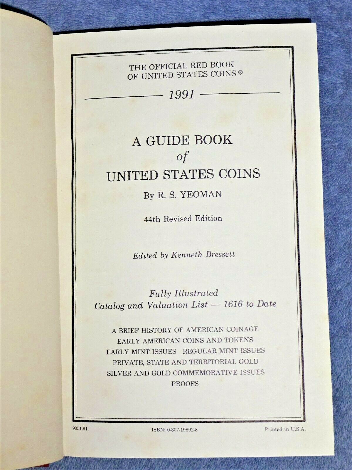 A Guide Book of United States Coins 1991 44th Edition Red Book R.S. Yeoman