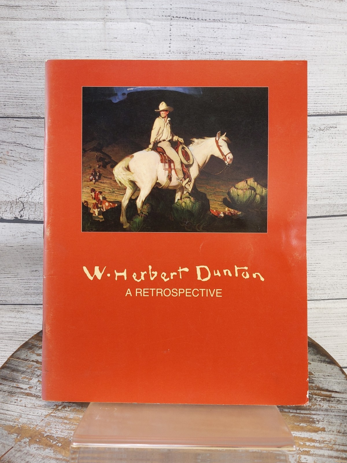W Herbert Dunton Retrospective 1991 Texas Cowboy Western Art Exhibition Catalog