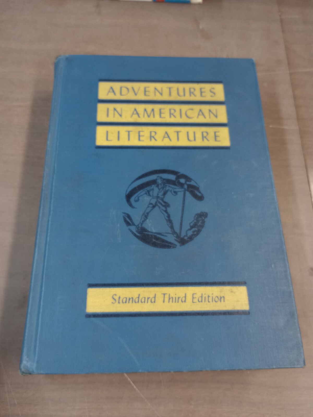 Adventures in American Literature Standard Third Edition Vintage Hardcover 1947