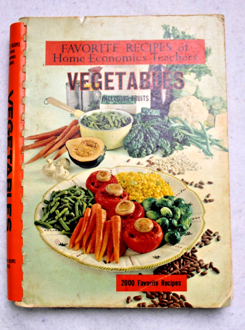 FAVORITE RECIPES OF HOME ECONOMICS TEACHERS: VEGETABLES 1966 spiral bound