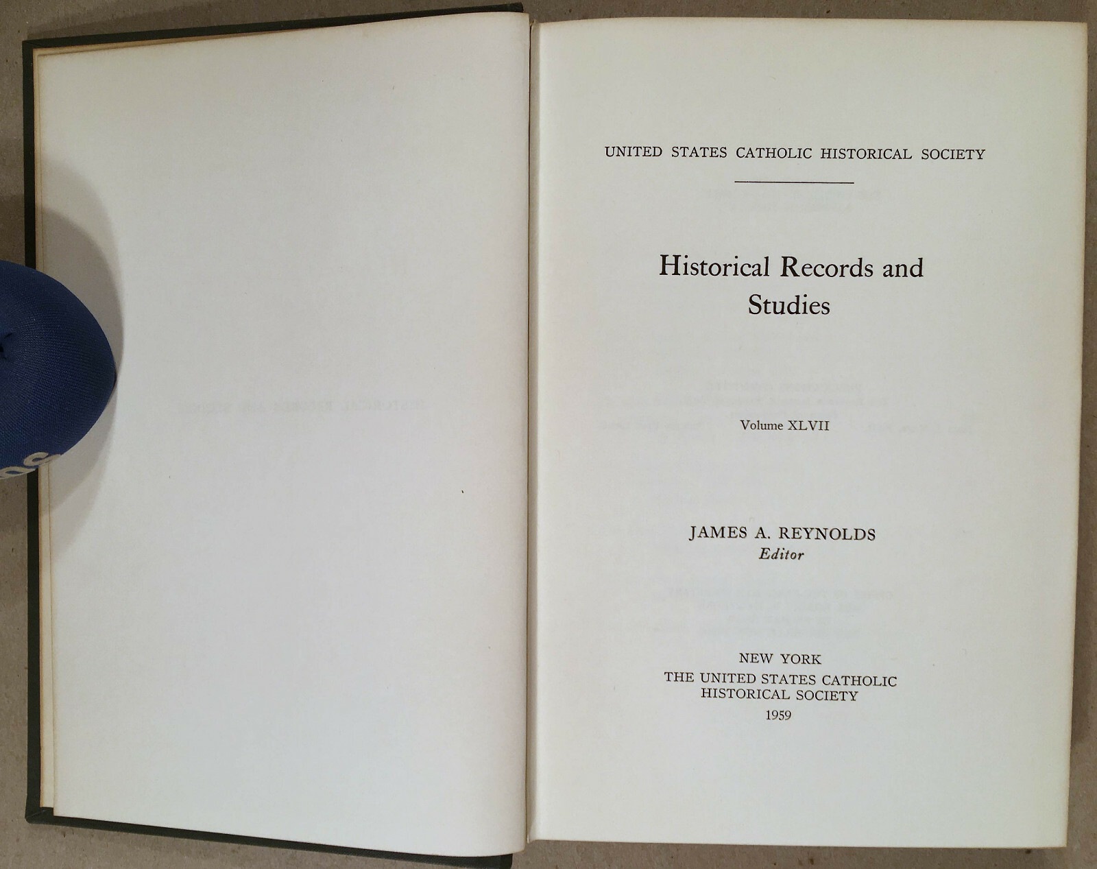 U.S. CATHOLIC HISTORICAL SOCIETY Lot 12 Volumes: Monographs, Many New York Subj.