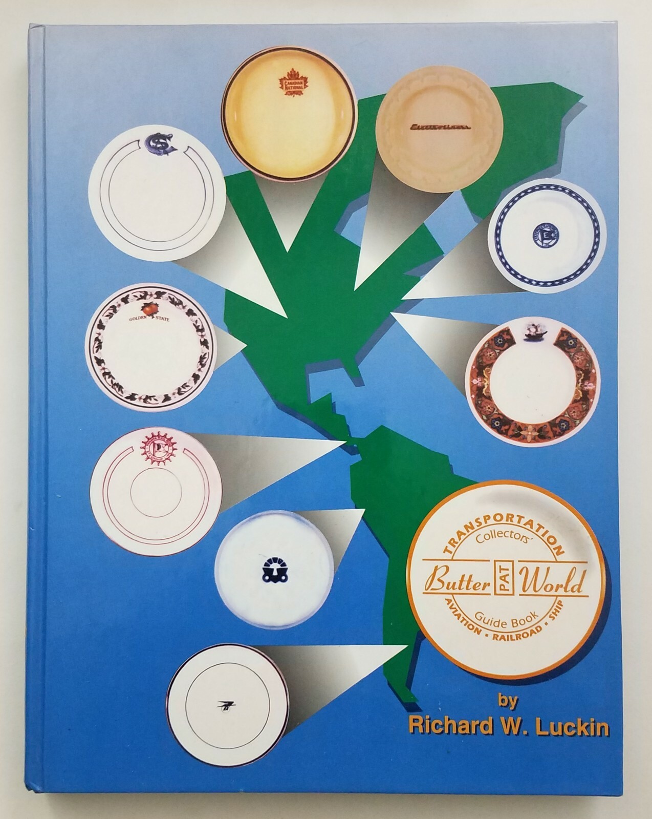 Butter Pat World Transportation Guide 1st Edition 2005 Signed Richard W Luckin