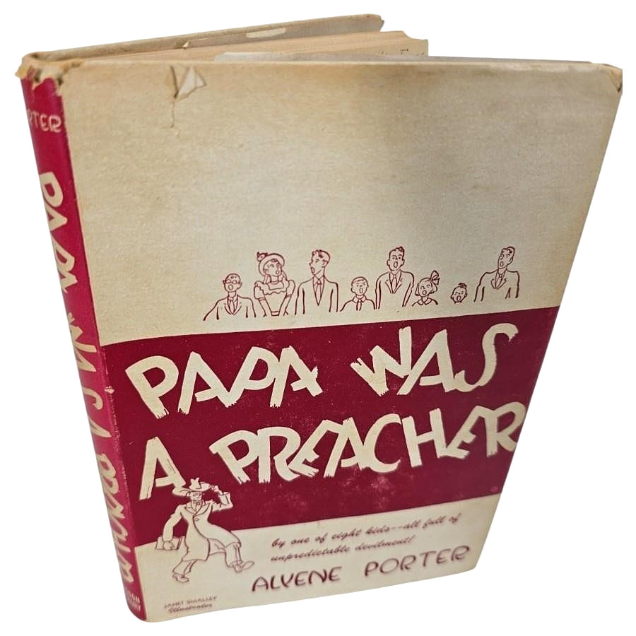 Papa Was A Preacher Alyene Porter Cream Book Christian Memoir 1940s MCM Vintage