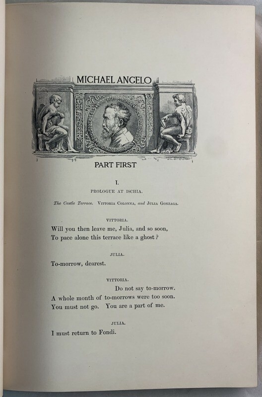 1885 Henry Wadsworth Longfellow Michael Angelo Michelangelo A Dramatic Poem