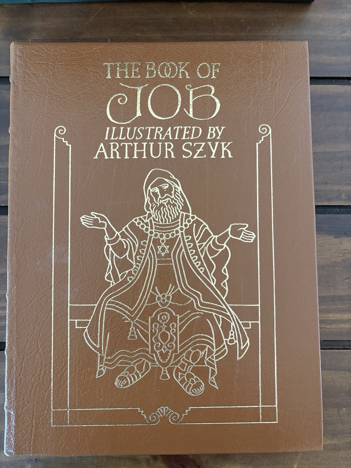The Book Of Job illustrated by Arthur Szyk – Easton Press, 2001 – Leather Bound