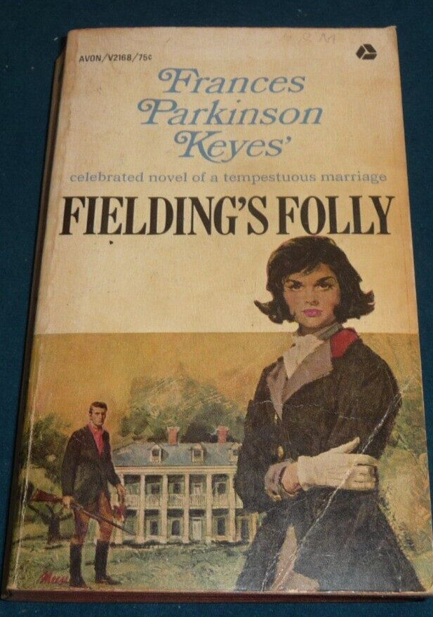 Frances Parkinson Keyes Fielding’s Folly 1967 Paperback Avon