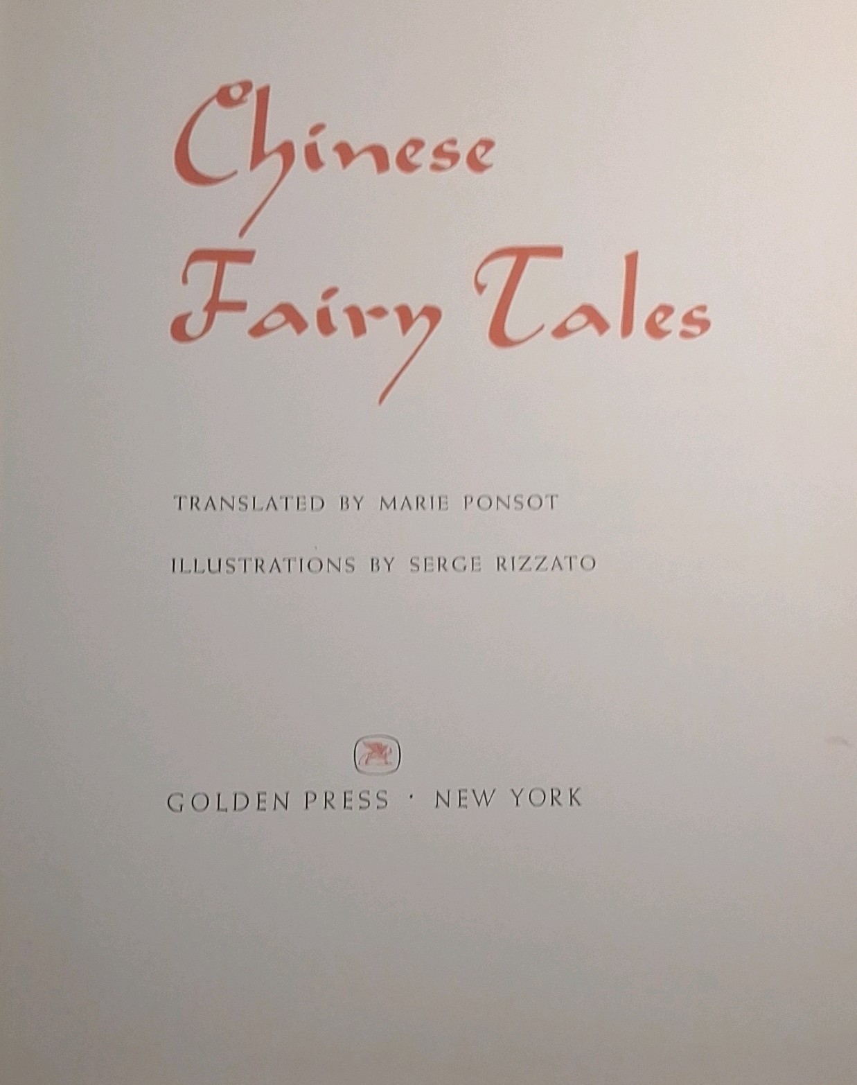Golden Press Chinese Fairy Tales HC Illus Marie Ponsot Serge Rizzato English
