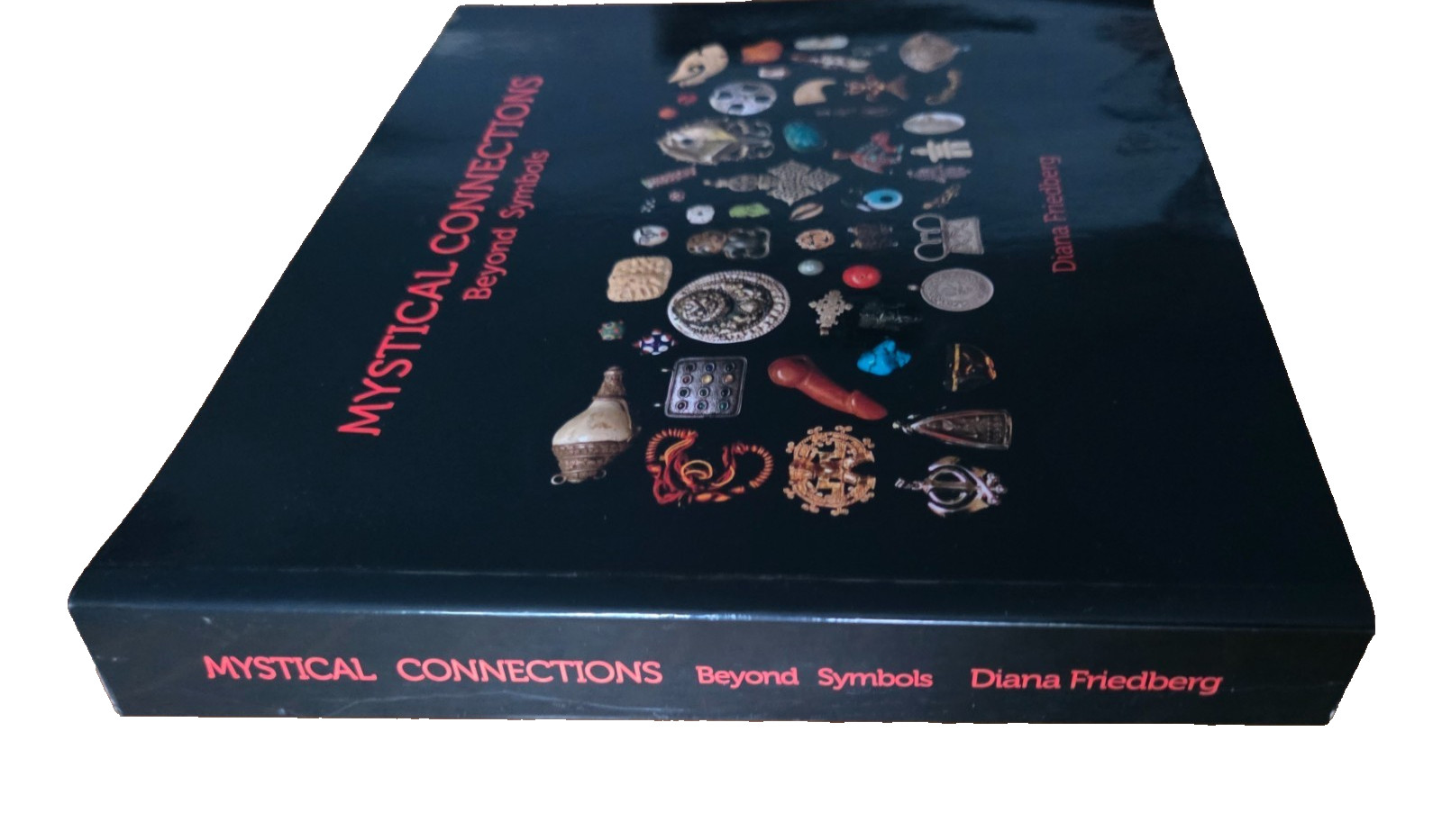 Rare Signed Mystical Connections Beyond Symbols, Diana Friedberg Softcover 2021