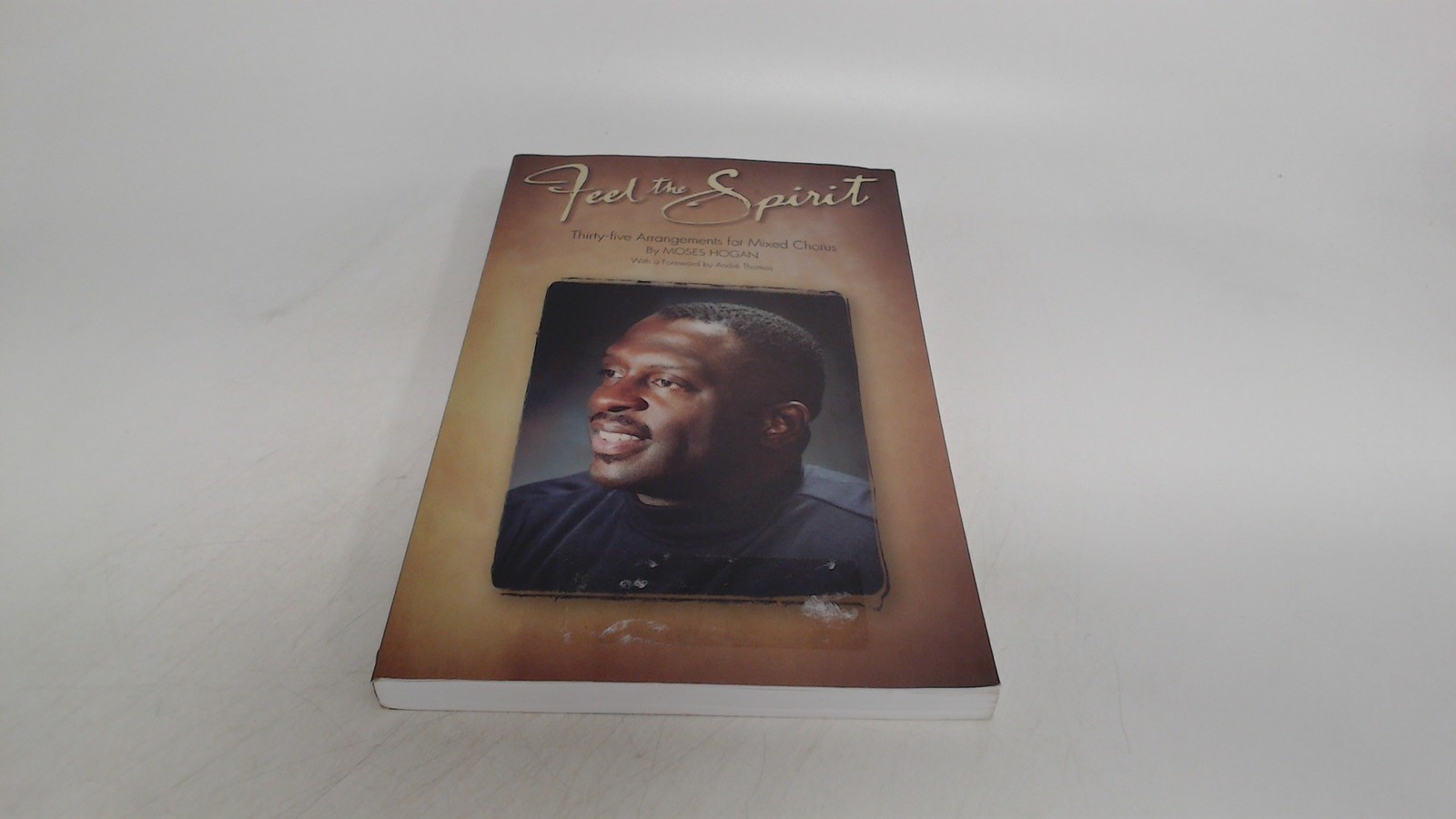 FEEL THE SPIRIT CHORUS, Moses Hogan, Hal Leonard Publishing Corpo