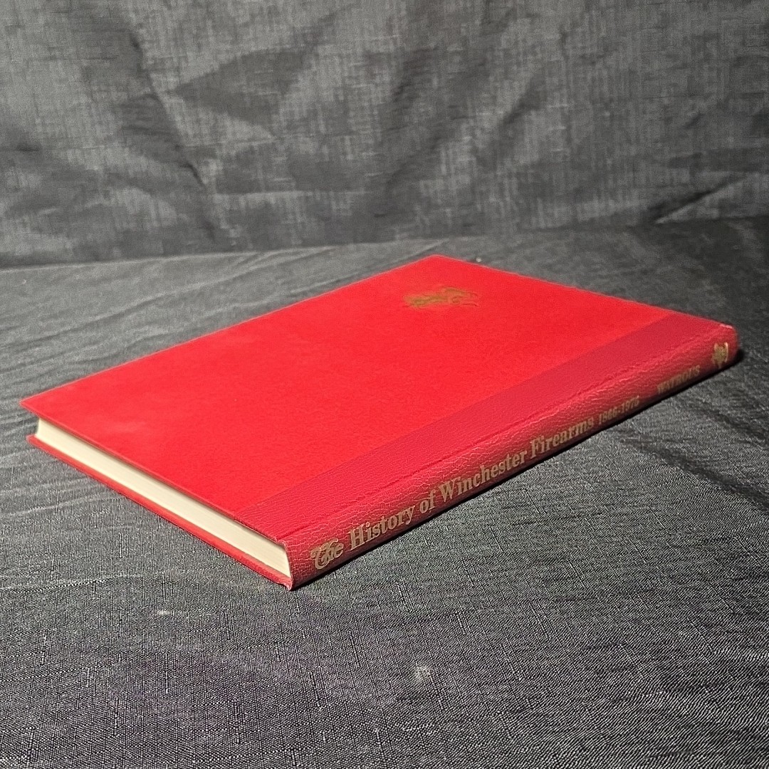 THE HISTORY OF WINCHESTER FIREARMS 1866-1975 BOOK BY WATROUS RIKHOFF HALL HC