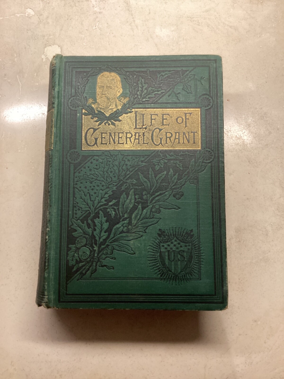 1885-Military and Civil Life of Gen. Ulysses S. Grant